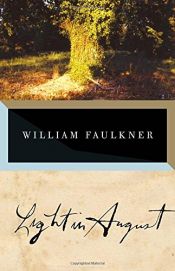 book cover of Light in August by William Faulkner