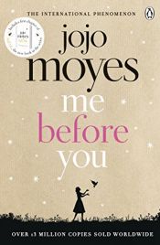 book cover of Me Before You by Jojo Moyes