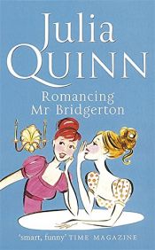 book cover of Romancing Mr. Bridgerton (Bridgerton 4) by Julia Quinn