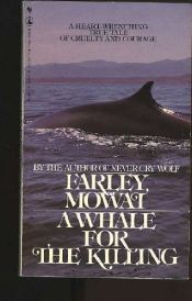 book cover of A whale for the killing by Farley Mowat