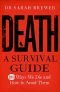 Death a Survival Guide