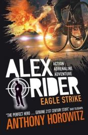 book cover of Eagle Strike by Антъни Хоровиц