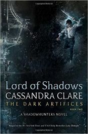 book cover of Lord of Shadows (The Dark Artifices) by 카산드라 클레어