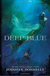 book cover of Waterfire Saga, Book One Deep Blue by Jennifer Donnelly