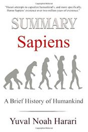 book cover of Summary: Sapiens: A brief History of Humankind by Yuval Noah Harari by Noah Fran