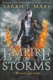 book cover of Empire of Storms (Throne of Glass) by Sarah J. Maas