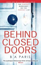 book cover of Behind Closed Doors by B. A. Paris