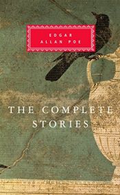 book cover of The Complete Stories (Everyman's Library) (Everyman's Library (Cloth)) by Էդգար Ալլան Պո
