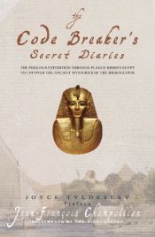 book cover of The Code Breakers Secret Diaries by Jean-Francois Champollion