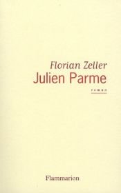 book cover of Julien Parme by Florian Zeller