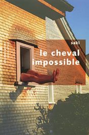 book cover of Le cheval impossible by Hector Hugh Munro