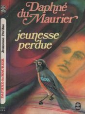 book cover of Jeunesse perdue by Daphne du Maurier