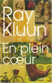 book cover of En plein coeur by Ray Kluun