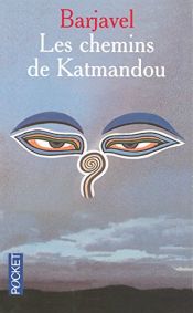book cover of Les chemins de Katmandou by René Barjavel