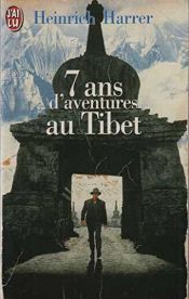 book cover of Sept ans d'aventures au Tibet by Heinrich Harrer