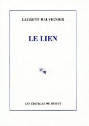 book cover of Le lien by Laurent Mauvignier