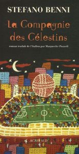 book cover of La Compagnie des Célestins by استفانو بننی