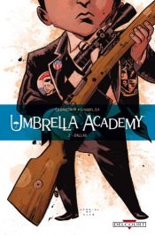 book cover of Umbrella Academy, Tome 2 : Dallas by Gerard Way