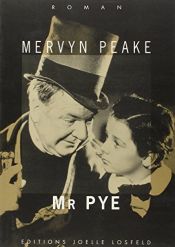 book cover of Mr Pye by Mervyn Peake