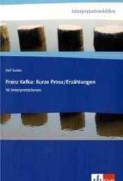 book cover of Interpretationshilfen Kafka: Erzählungen. 16 Interpretationen (Lernmaterialien) by Ralf Sudau|פרנץ קפקא