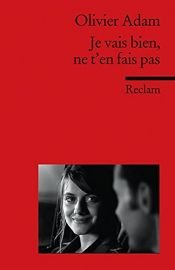 book cover of Je vais bien, ne t'en fais pas by Olivier Adam (écrivain)