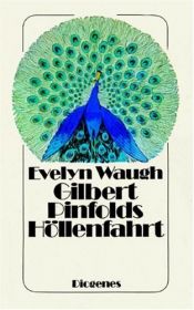 book cover of Gilbert Pinfolds Höllenfahrt. Ein Genrebild. by Evelyn Waugh