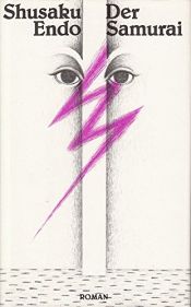 book cover of Der Samurai by Endō Shūsaku|Seppo Sauri