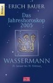 book cover of Das Jahreshoroskop 2005, Wassermann by Erich Bauer