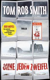 book cover of Ohne jeden Zweifel: Thriller by 汤姆·罗伯·史密斯