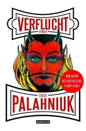 book cover of Verflucht: Roman by Chuck Palahniuk