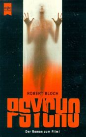 book cover of Psycho by Robert Bloch