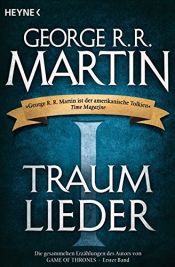book cover of Traumlieder: Erzählungen by 喬治·R·R·馬丁