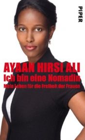 book cover of Ich bin eine Nomadin: Mein Kampf für die Freiheit der Frauen by Ayaan Hirsi Ali