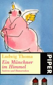 book cover of Ein Münchner im Himmel by Людвиг Тома