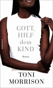 book cover of Gott, hilf dem Kind by Toni Morrisonová
