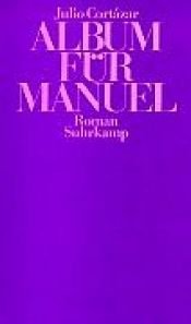 book cover of Album für Manuel by Julio Cortazar