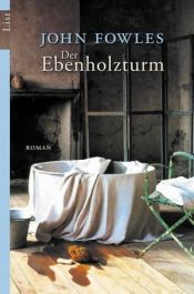 book cover of Der Ebenholzturm by John Fowles