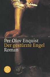 book cover of Gestürzter Engel : ein Liebesroman by Per Olov Enquist