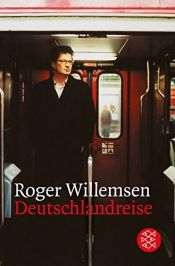 book cover of Deutcghlandreise by Roger Willemsen