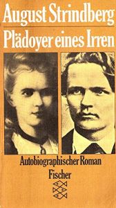 book cover of Plädoyer eines Irren : [autobiogr. Roman] = Le plaidoyer d'un fou by August Strindberg
