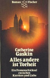 book cover of Alles andere ist Torheit by Catherine Gaskin