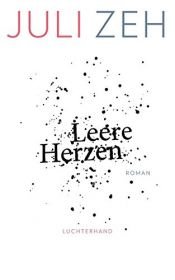 book cover of Leere Herzen: Roman by Juli Zeh