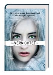 book cover of Vernichtet by Teri Terry