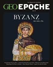 book cover of GEO Epoche / GEO Epoche 78/2016 - Byzanz by unknown author