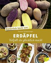 book cover of Natürlich koch ich! Erdäpfel by Yvonne Schwarzinger