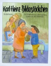 book cover of Karl-Heinz vom Bilderstöckchen by Lukas Ruegenberg|Willi Fährmann