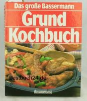 book cover of Das große Bassermann Grundkochbuch by Margrit Gutta