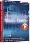 Das große Buch zum Windows Vista Media Center