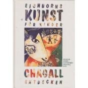 book cover of Eichborns Kunst für Kinder, Marc Chagall by unknown author