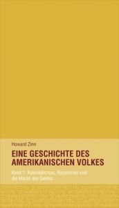 book cover of Eine Geschichte des amerikanischen Volkes. Band 1: Kolonialismus, Rassismus und die Macht des Geldes by 霍華德·津恩